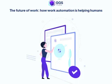 The future of work: how work automation is helping humans