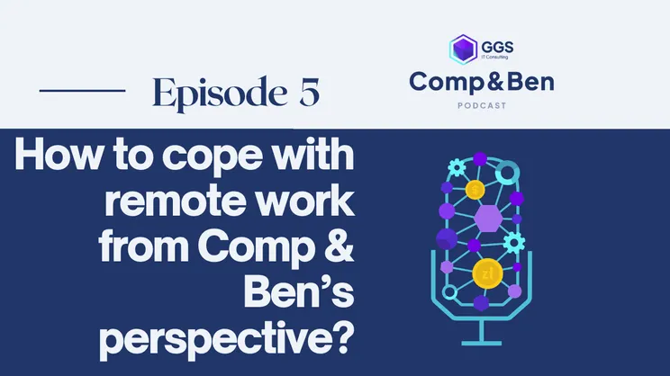 How to cope with remote work from Comp & Ben’s perspective? - Comp&Ben Talks #5