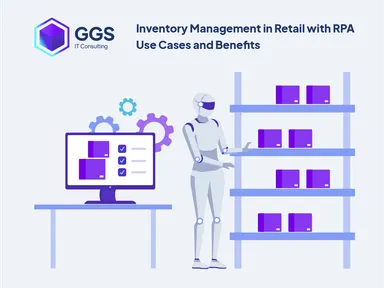 Inventory Management in Retail with RPA, Use Cases and Benefits