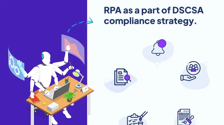 RPA as a part of DSCSA compliance strategy. Use cases in the pharmaceutical industry.
