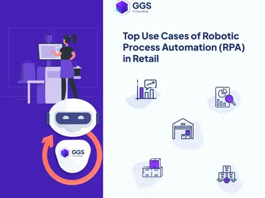 Top 12 Use Cases of Robotic Process Automation (RPA) in Retail