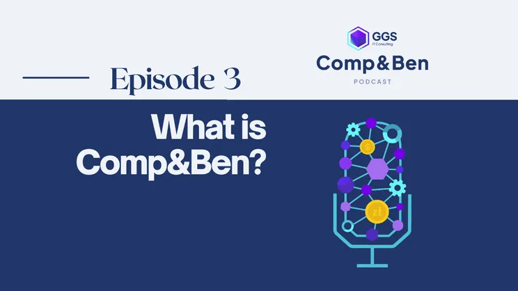 What is Comp & Ben? - Comp&Ben Talks #3